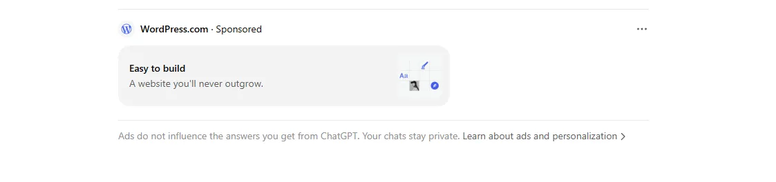 ChatGPT sponsored ad from WordPress.com with headline Easy to build and tagline A website you'll never outgrow